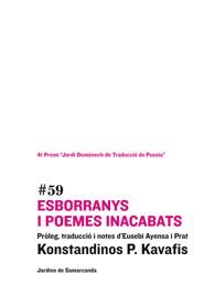 ESBORRANYS I POEMES INACABATS | 9788497663977 | KAVAFIS, KONSTANDINOS P.