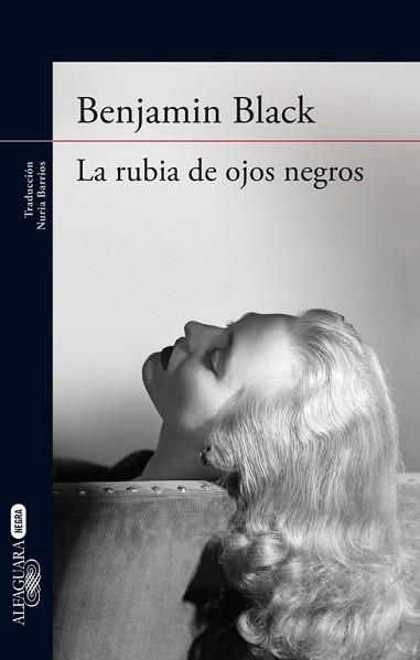 RUBIA DE OJOS NEGROS | 9788420416922 | JOHN BANVILLE/RAYMOND CHANDLER LIMITED