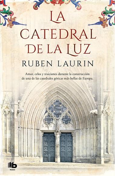 LA CATEDRAL DE LA LUZ | 9788490707777 | LAURIN, RUBEN