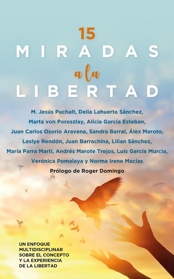 15 MIRADAS A LA LIBERTAD | 9788418648793 | AA.VV.