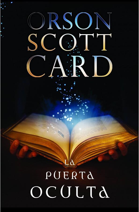 PUERTA OCULTA | 9788445000014 | ORSON SCOTT CARD