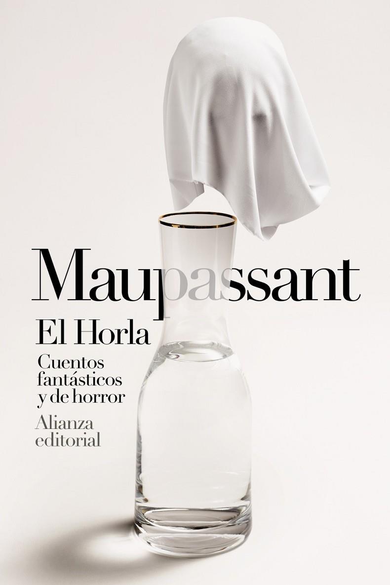 EL HORLA. CUENTOS FANTÁSTICOS Y DE HORROR | 9788413621692 | MAUPASSANT, GUY DE