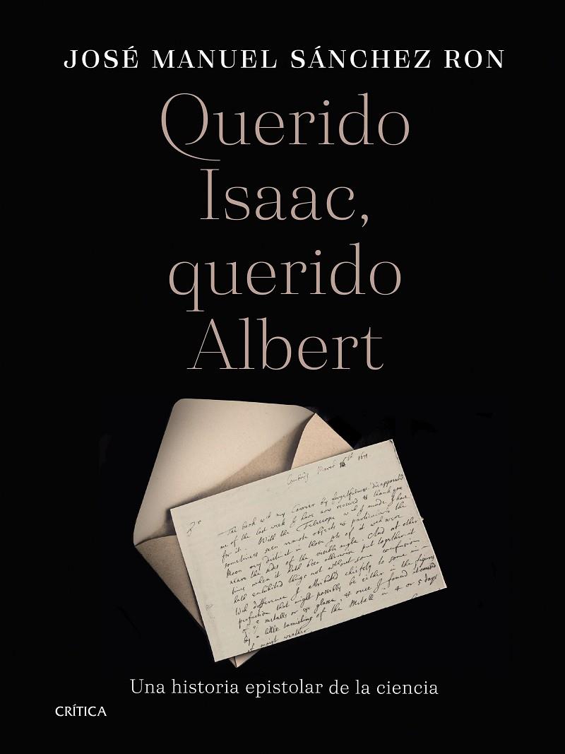 QUERIDO ISAAC, QUERIDO ALBERT | 9788491994916 | SÁNCHEZ RON, JOSÉ MANUEL