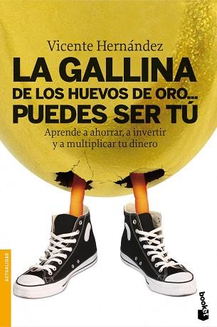LA GALLINA DE LOS HUEVOS DE ORO... PUEDES SER TU | 9788498751307 | VICENTE HERNANDEZ RECHE