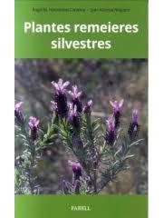 PLANTES REMEIERES SILVESTRES | 9788417116262 | HERNANDEZ CARDONA, ANGEL MANUEL / ALTIMIRA NOGUERO, JOAN