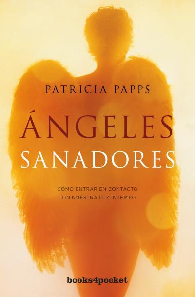 ÁNGELES SANADORES | 9788416622412 | PAPPS, PATRICIA