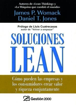 SOLUCIONES LEAN | 9788496612327 | WOMACK, JAMES P. / JONES, DANIEL T.