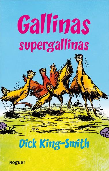 GALLINAS SUPERGALLINAS | 9788427901216 | DICK KING-SMITH