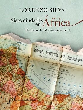 SIETE CIUDADES EN AFRICA, POR LORENZO SILVA | 9788496824935 | SILVA LORENZO