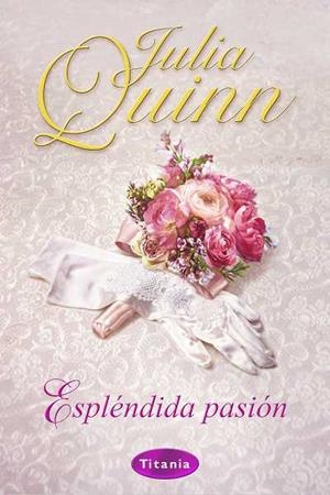 ESPLENDIDA PASION | 9788496711518 | QUINN, JULIA
