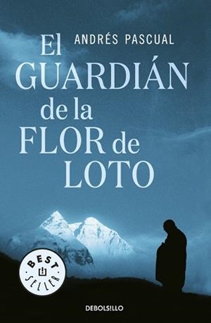 GUARDIAN DE LA FLOR DE LOTO EL | 9788483468661 | PASCUAL,ANDRES