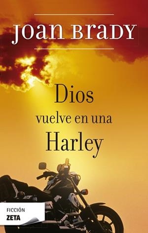 DIOS VUELVE EN UNA HARLEY | 9788498721799 | BRADY, JOAN