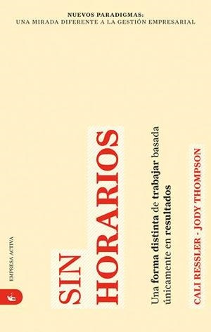 SIN HORARIOS | 9788492452156 | RESSLER,CALI/THOMPSON,JODY