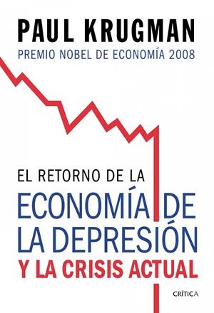 RETORNO DE LA ECONOMIA | 9788474238570 | PAUL KRUGMAN