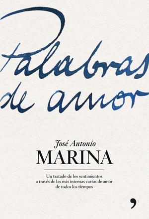 PALABRAS DE AMOR | 9788484607700 | MARINA, JOSÉ ANTONIO