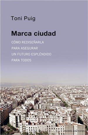 MARCA CIUDAD | 9788449322099 | PUIG, TONI
