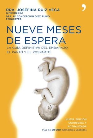 NUEVE MESES DE ESPERA | 9788484607731 | JOSEFINA RUIZ VEGA / MARÍA CONCEPCIÓN DÍEZ RUBIO