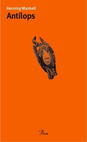 ANTILOPS | 9788484375838 | MANKELL, HENNIG