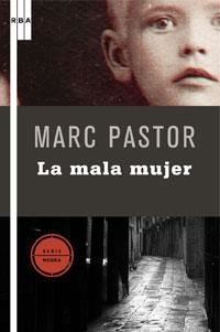 MALA MUJER | 9788498674620 | PASTOR, MARC