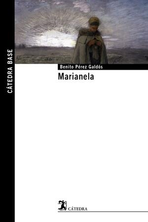 MARIANELA | 9788437625430 | PÉREZ GALDÓS, BENITO