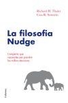 FILOSOFIA NUDGE | 9788466410168 | TALER , RICHARD- CASS SUNSTEIN