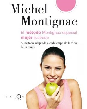 MÉTODO MONTIGNAC ESPECIAL MUJER ILUSTRADO | 9788496599413 | MONTIGNAC, MICHAEL