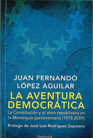 AVENTURA DEMOCRÁTICA | 9788483078846 | LOPEZ AGUILAR JUAN FERNANDO