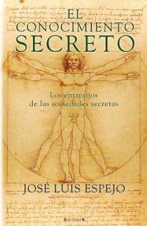 CONOCIMIENTO SECRETO, EL | 9788466641692 | ESPEJO PEREZ, JOSE LUIS