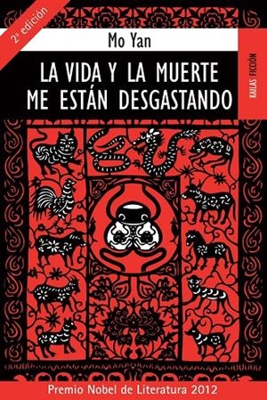 VIDA Y MUERTE ME ESTAN DESGASTANDO | 9788489624610 | YAN, MO