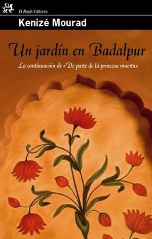 UN JARDÍN EN BADALPOUR | 9788476698648 | MOURAD,KENIZE