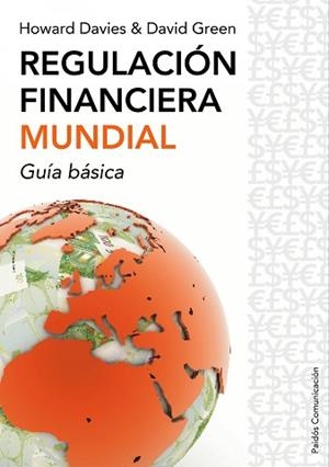 REGULACION FINANCIERA MUNDIAL | 9788449322679 | DAVIES, HOWARD Y GREEN, DAVID