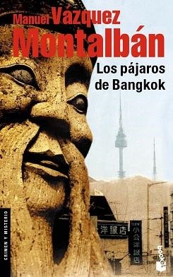 PAJAROS DE BANGKOK (NF) | 9788408083894 | MANUEL VÁZQUEZ MONTALBÁN