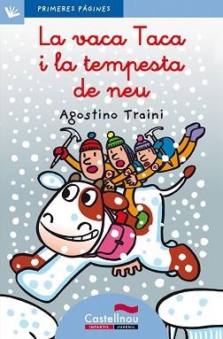 LA VACA TACA I LA TEMPESTA DE NEU | 9788489625174 | TRAINI, AGOSTINO