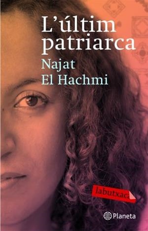 ULTIM PATRIARCA | 9788492549757 | EL HACHMI, NAJAT