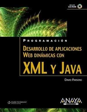 DESARROLLO DE APLICACIONES WEB DINÁMICAS CON XML Y JAVA | 9788441525924 | PARSONS, DAVID