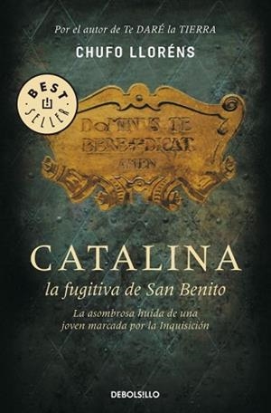 CATALINA ,LA FUGITIVA DE SANT BENITO | 9788483466728 | LLORENS, CHUFO
