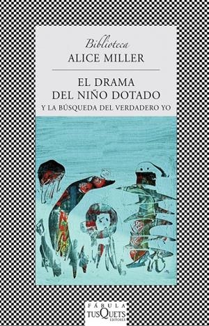 DRAMA DEL NIÑO DOTADO FABULA-289 | 9788483831670 | MILLER, ALICE