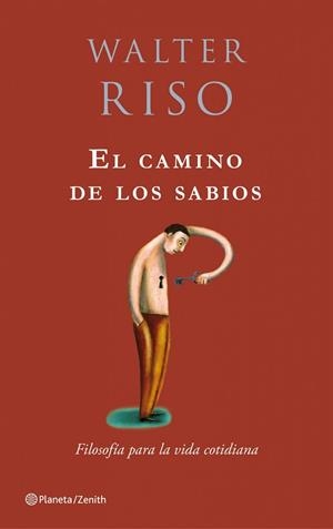 CAMINO DE LOS SABIOS | 9788408079774 | WALTER RISO