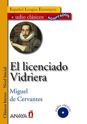 LICENCIADO VIDRIERA | 9788466785549 | DE CERVANTES SAAVEDRA, MIGUEL