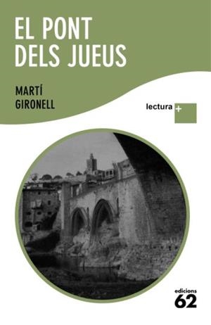 PONT DELS JUEUS (LETRA GRANDE) | 9788429763294 | GIRONELL, MARTÍ