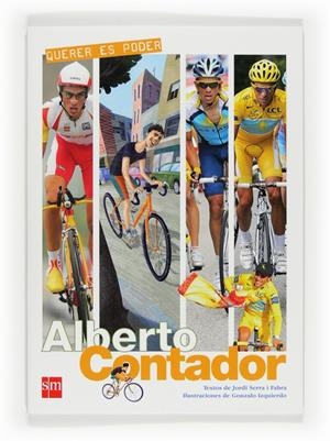ALBERTO CONTADOR.QUERER ES PODER | 9788467598452 | SERRA I FABRA, JORDI