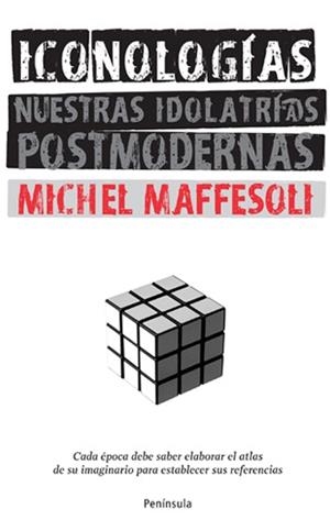 ICONOLOGÍAS | 9788483078662 | MICHEL MAFFESOLI