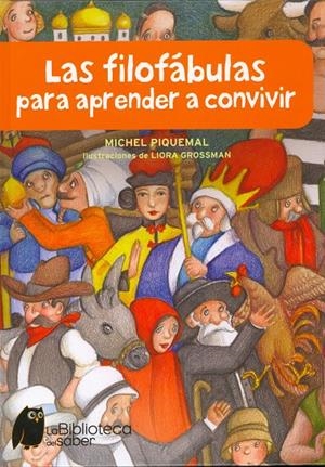 FILOFÁBULAS APRENDER CONVIVIR | 9788497544313 | PIQUEMAL, MICHEL