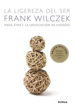 LIGEREZA DEL SER | 9788498920307 | FRANK WILCZEK