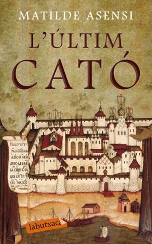 ÚLTIM CATÓ | 9788492549993 | ASENSI, MATILDE