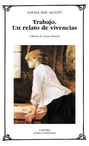 TRABAJO. UN RELATO DE VIVENCIAS | 9788437625805 | ALCOTT, LOUISA MAY