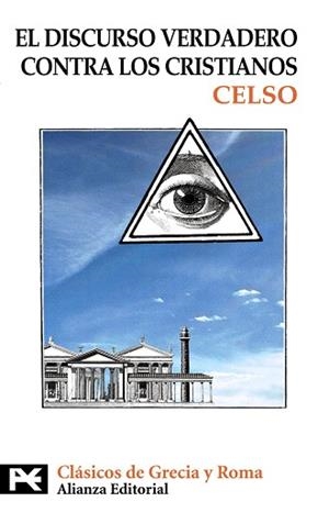 DISCURSO VERDADERO CONTRA LOS CRISTIANOS | 9788420650708 | CELSO