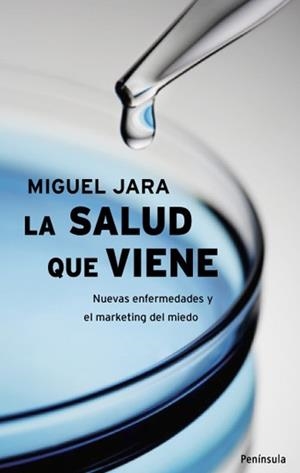 SALUD QUE VIENE | 9788483078693 | MIGUEL GONZALEZ JARA