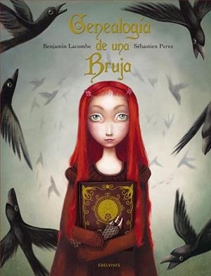 GENEALOGIA DE UNA BRUJA | 9788426372475 | LACOMBE, BENJAMIN: PEREZ, SEBASTIEN