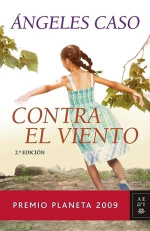 CONTRA EL VIENTO (PREMIO PLANETA 2009) | 9788408089230 | CASO , ANGELES
